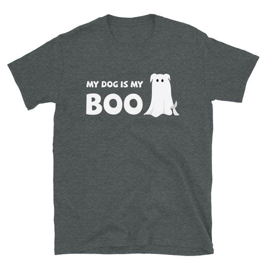 My Dog is My Boo T-Shirt
