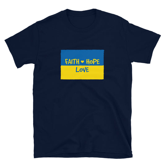 Hope, Faith & Love for Ukraine T-Shirt