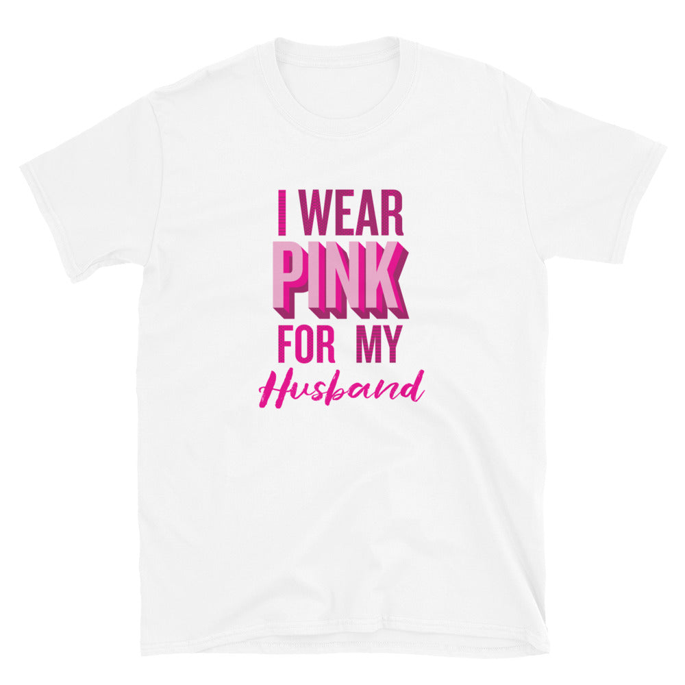 I Wear Pink For My Husband T-Shirt